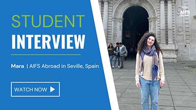 Why Study Abroad in Seville? Ask Mara!